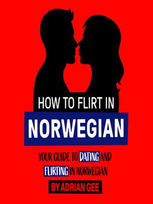 cover image of How to Flirt in Norwegian